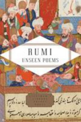 Rumi: Unseen Poems