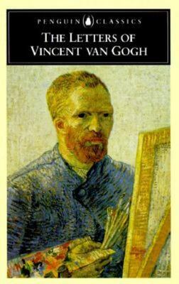 The Letters Of Vincent Van Gogh