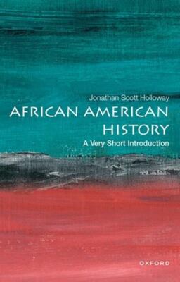 African American History: A Very Short Introduction