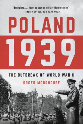 Poland 1939: The Outbreak Of World War II