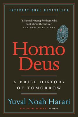 Homo Deus: A Brief History Of Tomorrow