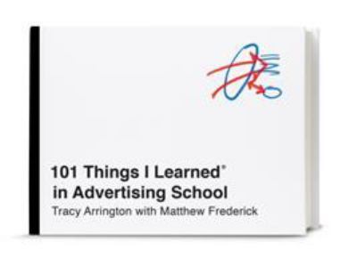 101 Things I Learned In Advertising School