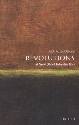 Revolutions: A Very Short Introduction