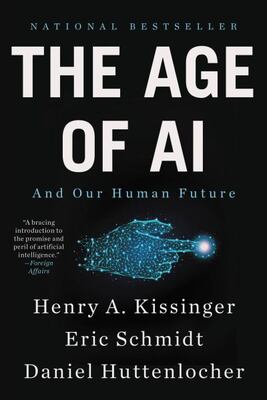 The Age Of Ai: And Our Human Future