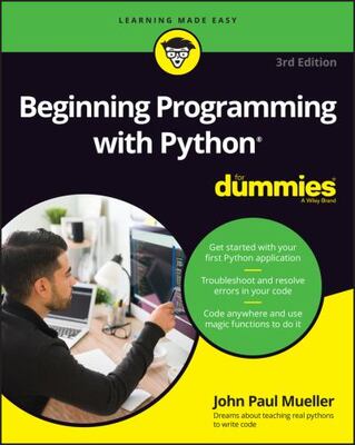 Beginning Programming With Python For Dummies 3e