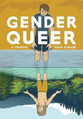 Gender Queer: A Memoir