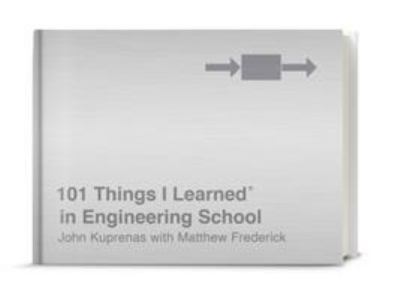 101 Things I Learned In Engineering School